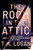 The Room in the Attic by T.M. Logan, 9781538783313