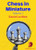 Chess in Miniature - Volume 1 by David LeMoir, 9781836840077