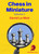 Chess in Miniature - Volume 1 by David LeMoir, 9781836840077