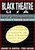 Black Theatre USA Revised and Expanded Edition, Vo (Plays by African Americans From 1847 to Today) by Ted Shine, James V. Hatch, 9781451636505