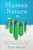 Human Nature (Nine Ways to Feel About Our Changing Planet) - 9780063241541 by Kate Marvel