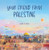Your Friend from Palestine by Nabila Adani, Nabila Adani, 9786256309951