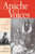 Apache Voices (Their Stories of Survival as Told to Eve Ball) by Sherry Robinson, 9780826321633