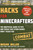 Hacks for Minecrafters: Combat Edition (The Unofficial Guide to Tips and Tricks That Other Guides Won't Teach You) by Megan Miller, 9781510738041