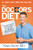The Doctor's Diet (Dr. Travis Stork's STAT Program to Help You Lose Weight & Restore Health) by Travis Stork, 9781455538218