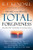 Total Forgiveness (When Everything in You Wants to Hold a Grudge,  Point a Finger, and Remember the Pain - God Wants You to Lay it All Aside) by R.T. Kendall, 9781599791760