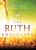 The Ruth Anointing (Becoming a Woman of Faith, Virtue, and Destiny) by Michelle McClain-Walters, 9781629994635