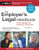 Employer's Legal Handbook, The (How to Manage Your Employees & Workplace) by Aaron Hotfelder, 9781413332643