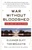 War Without Bloodshed by Eleanor Clift, Tom Brazaitis, 9780684833460