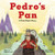 Pedro's Pan (A Gold Rush Story) by Matthew Lasley, Jacob Souva, 9781513141404