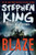 Blaze (A Novel) by Stephen King, 9781416554844