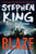 Blaze (A Novel) by Stephen King, 9781416554844