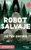 Robot salvaje / The Wild Robot (Spanish Edition) by Peter Brown, 9786070751745