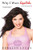Why I Wore Lipstick (To My Mastectomy) by Geralyn Lucas, 9780312334468