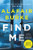 Find Me (A Novel) - 9780062979148 by Alafair Burke
