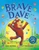 Brave Dave by Giles Andreae, Guy Parker-Rees, 9781338850109