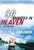 90 Minutes in Heaven (My True Story) by Don Piper, Cecil Murphey, 9780800733995