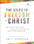 The Steps to Freedom in Christ (A Biblical Guide to Help You Resolve Personal and Spiritual Conflicts and Become a Fruitful Disciple of Jesus) by Neil T. Anderson, 9780764219429