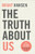 The Truth about Us (The Very Good News about How Very Bad We Are) by Brant Hansen, 9780801094514