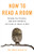 How to Read a Room (Navigate Any Situation, Lead with Confidence, and Create an Impact at Work) by Dr. Mike Bechtle, 9780800742782