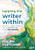 Tapping the Writer Within (Practical Ways to Help All Students Claim Their Wri-dentity) by Ralph Fletcher, 9781071998632