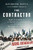 The Contractor (How I Landed in a Pakistani Prison and Ignited a Diplomatic Crisis) - 9781637749326 by Raymon Davis, Raymond Davis