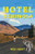 Hotel Beringia (A Novel) by Mix Hart, 9781990160387