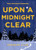 Upon a Midnight Clear (More Christmas Epiphanies) by JJ Lee, 9781990160448