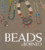 Beads of Borneo by Heidi Munan, 9789814610810