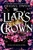 The Liar's Crown by Abigail Owen, 9781649375391