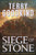 Siege of Stone (Sister of Darkness: The Nicci Chronicles, Volume III) by Terry Goodkind, 9781250418920