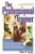 The Professional Trainer (A Comprehensive Guide to Planning, Delivering, and Evaluating Training Programs) by Robert H. Vaughn, 9781576752708