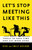 Let's Stop Meeting Like This (Tools to Save Time and Get More Done) by Dick Axelrod, Emily Axelrod, 9781626560819