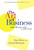 The Art of Business (Make All Your Work a Work of Art) by Stan Davis, David McIntosh, 9781576753026
