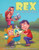 Rex the . . . We-Don't-Know by Heather Macht, 9781455624485