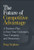 The Future of Competitive Advantage (A Business Plan to Save Your Customers, Your Company, and Democracy) by Doug Stephens, 9781394364978