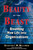The Beauty of the Beast (Breathing New Life into Organizations) by Geoffrey M. Bellman, 9781576750933