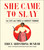 She Came to Slay (The Life and Times of Harriet Tubman) by Erica Armstrong Dunbar, 9781982139599