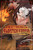 My Best Friend is an Eldritch Horror (Light Novel) Vol. 4 by Actus, BlackLapiz, Der-shing Helmer, Adam Cahoon, 9781638493280
