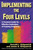 Implementing the Four Levels (A Practical Guide for Effective Evaluation of Training Programs) by Donald L. Kirkpatrick, James D. Kirkpatrick, 9781576754542