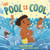 The Pool Is Cool by Dwayne Reed, Shamar Knight-Justice, 9780316462068