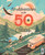 50 Adventures in the 50 States by Kate Siber, Lydia Hill, 9780711254459