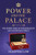 Power and the Palace (The Inside Story of the Monarchy and 10 Downing Street) by Valentine Low, 9781035418817