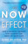 The Now Effect (How a Mindful Moment Can Change the Rest of Your Life) by Elisha Goldstein, 9781451623895