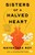 Sisters of a Halved Heart (A Novel) by Nayantara Roy, 9781643757698