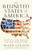 The Reunited States of America (How We Can Bridge the Partisan Divide) by Mark Gerzon, 9781626566583