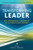 The Transforming Leader (New Approaches to Leadership for the Twenty-First Century) by Carol S. Pearson, 9781609941208