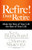 Refire! Don't Retire (Make the Rest of Your Life the Best of Your Life) by Ken Blanchard, Morton Shaevitz, 9781626563339