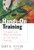 Hands-On Training (A Simple and Effective Method for On-the-Job Training) by Gary R. Sisson, 9781576751657