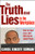 The Truth about Lies in the Workplace (How to Spot Liars and What to Do about Them) by Carol Goman, 9781609948375